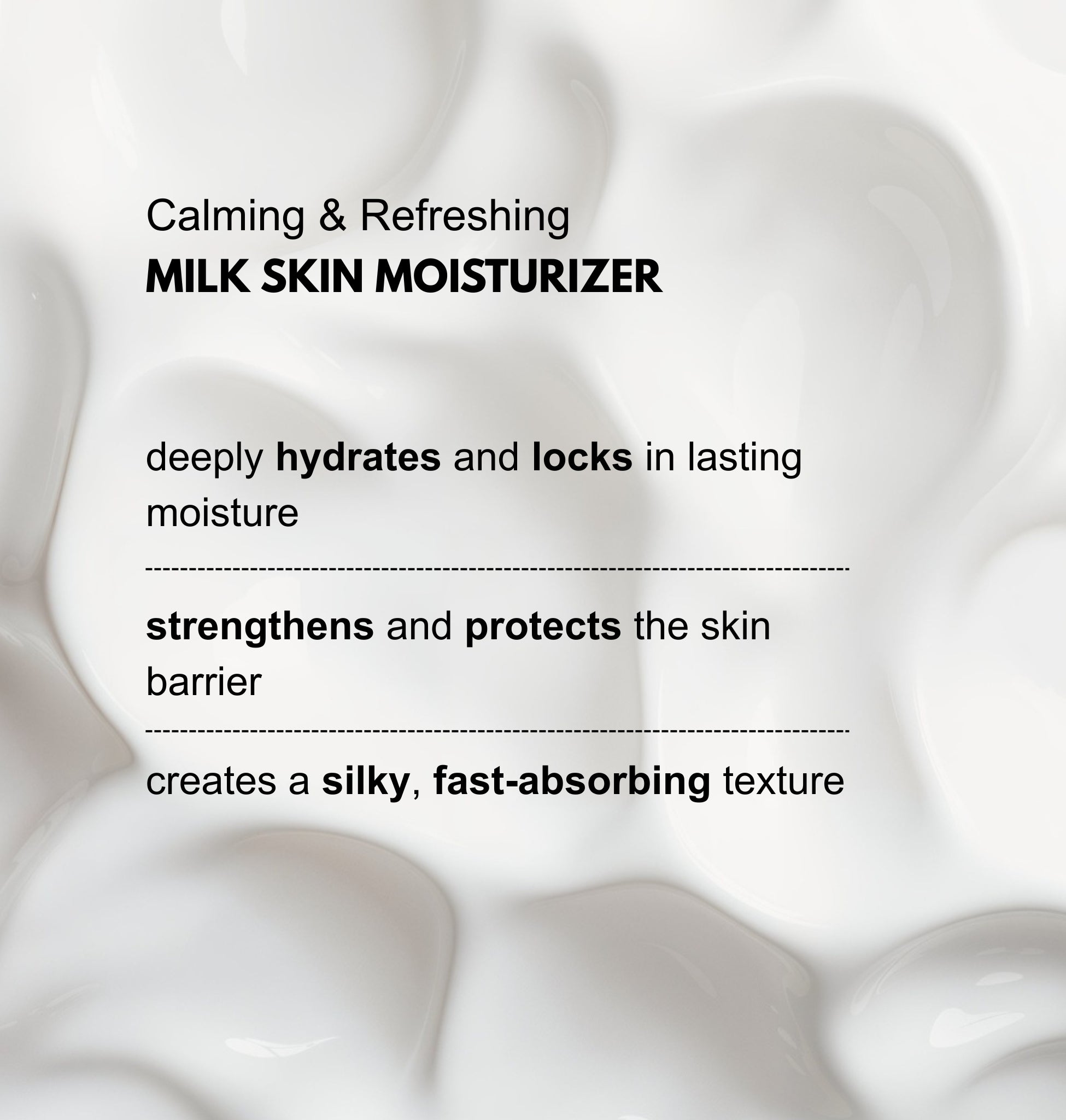 Milk Skin Moisturizer